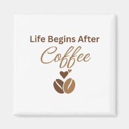 Imán La vida comienza después del café, Acogedor café d