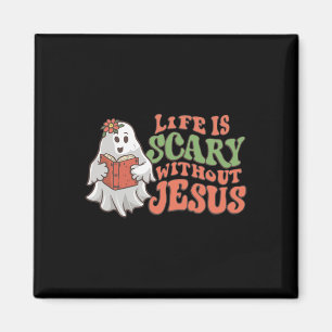 Imán La Vida Da Miedo Sin Jesús Cristiano Halloween Re