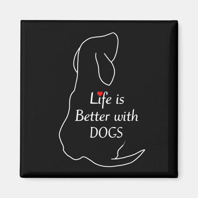 Imán La Vida De Dachshund Es Mejor Con El Propietario D (Frente)