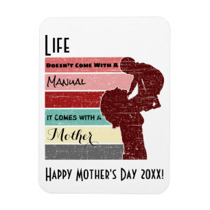 Imán La vida en el día de la madre no viene con un manu