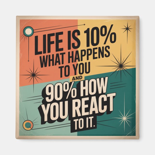 Imán La vida es 10% lo que te pasa (Frente)