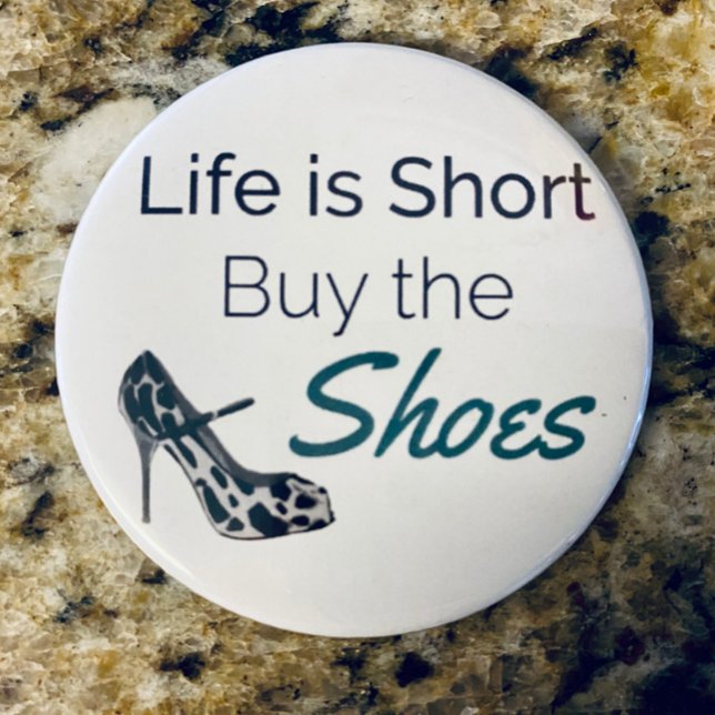 Imán La vida es corta Compra los zapatos una cita graci (Subido por el creador)
