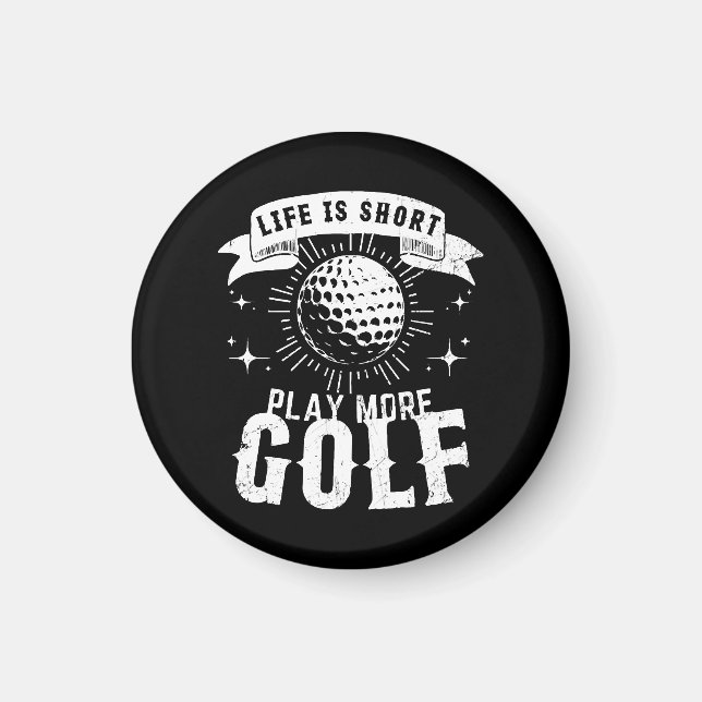 Imán La vida es corta. Juega más golf (Frente)