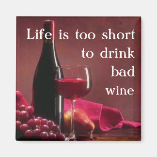 Imán La vida es demasiado corta.