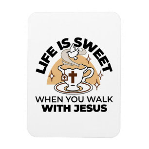 Imán La vida es dulce con Jesús - Té de fe cristiana