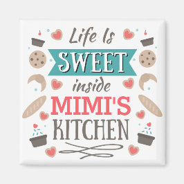 Imán La vida es dulce dentro de la cocina de Mimi