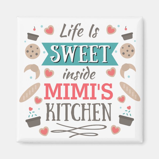 Imán La vida es dulce dentro de la cocina de Mimi (Frente)