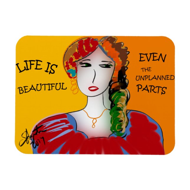 IMÁN LA VIDA ES HERMOSA - INCLUSO LAS PARTES NO PLANEAD (Horizontal)