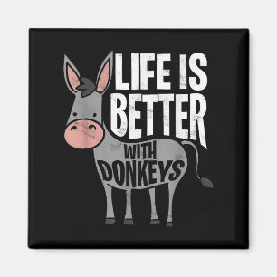 Imán La vida es mejor con burros - burro gracioso
