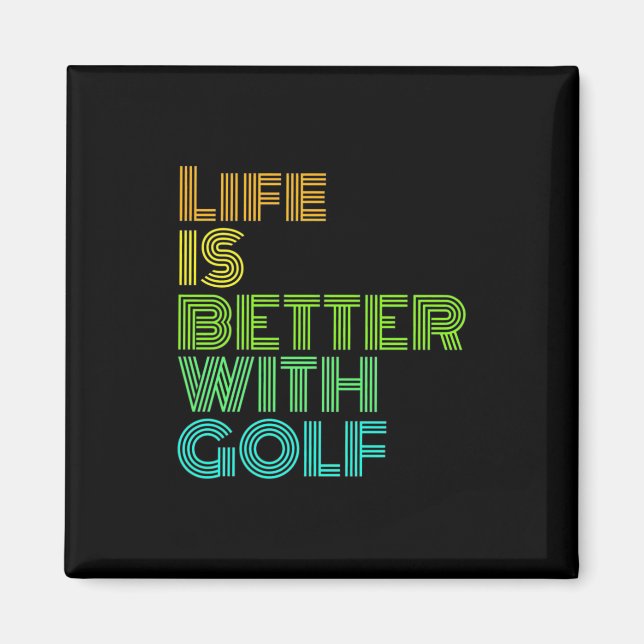 Imán La vida es mejor con el golf (Frente)