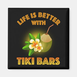 Imán La vida es mejor con los bares de Tiki