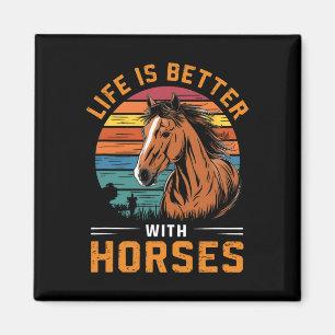 Imán La Vida Es Mejor Con Los Caballos Graciosos Retro 