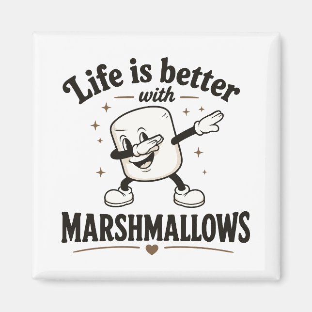 Imán La vida es mejor con malvaviscos (Frente)