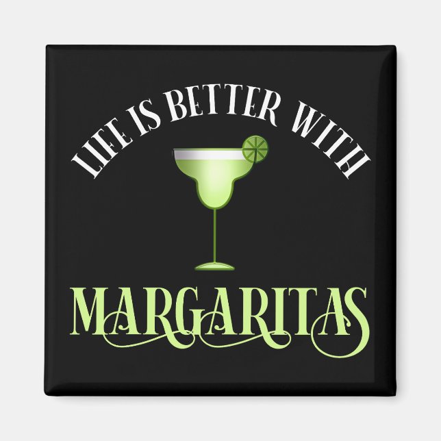 Imán La Vida Es Mejor Con Margaritas (Frente)