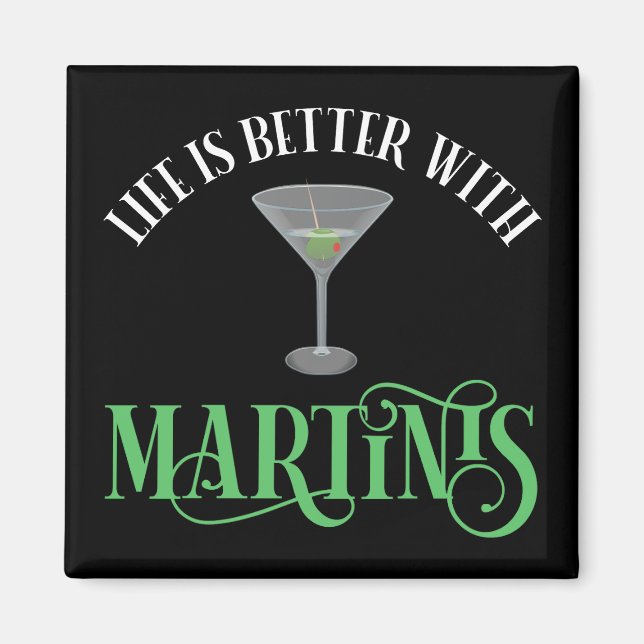Imán La vida es mejor con Martinis (Frente)