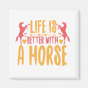 Imán La vida es mejor con un caballo