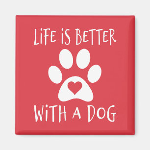 Imán La Vida Es Mejor Con Un Perro - Los Amantes Del Pe