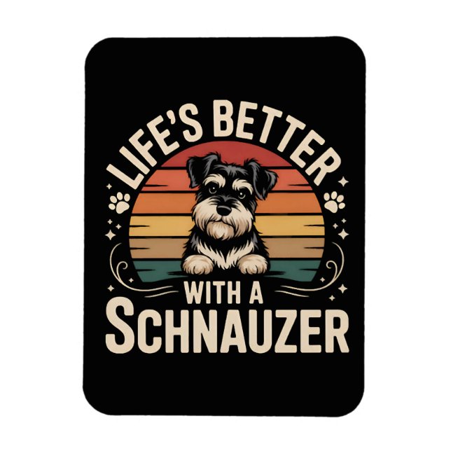 Imán La vida es mejor con un Schnauzer (Vertical)
