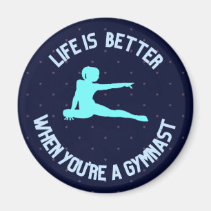 Imán La vida es mejor cuando eres una gimnasta