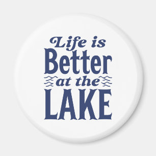 Imán La Vida Es Mejor En El Lago