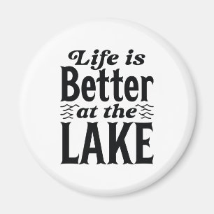 Imán La Vida Es Mejor En El Lago