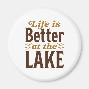 Imán La Vida Es Mejor En El Lago