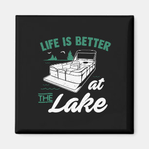 Imán La vida es mejor en el lago - Regalo de barco pont