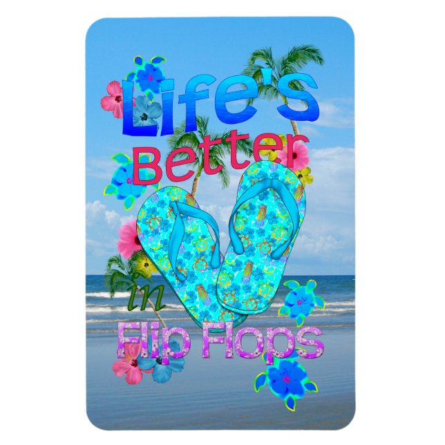 Imán La Vida Es Mejor En Flip Flops (Vertical)