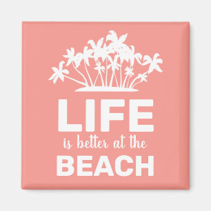 Imán La vida es mejor en la playa Isla Tropical