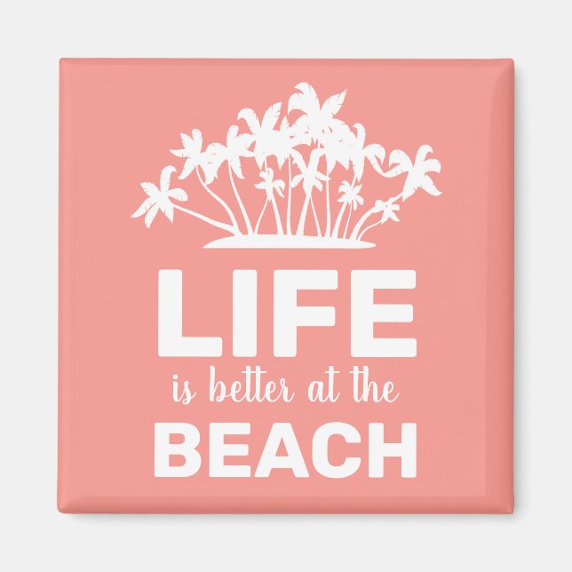 Imán La vida es mejor en la playa Isla Tropical (Frente)