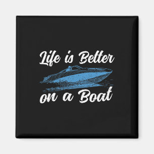 Imán La vida es mejor en un barco capitán de pontones T