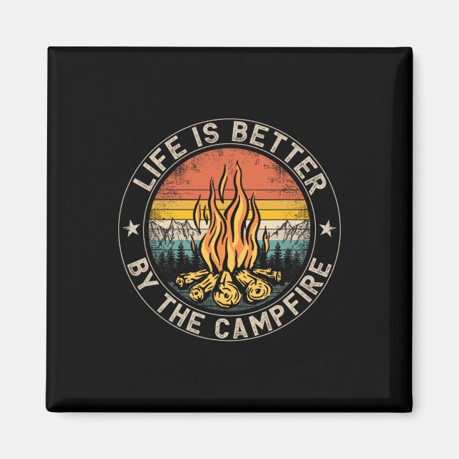 Imán La vida es mejor junto a la fogata Camping Campfir (Frente)