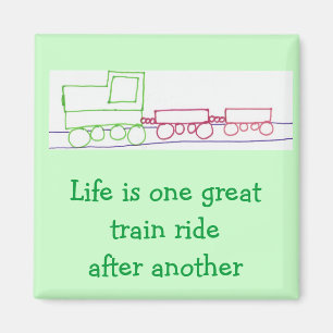 Imán La vida es un gran viaje en tren tras otro