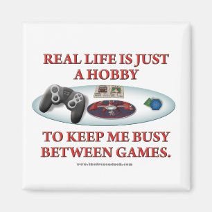 Imán La vida es un hobby entre los juegos