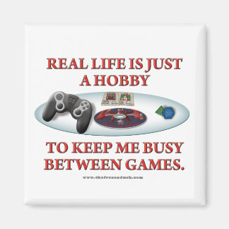 Imán La vida es un hobby entre los juegos