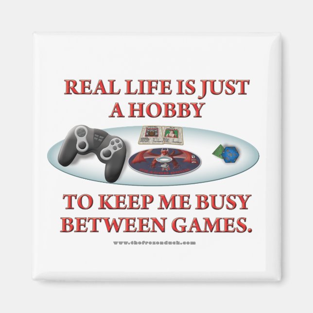 Imán La vida es un hobby entre los juegos (Frente)