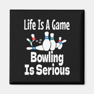 Imán La vida es un juego de bolos es algo serio bolero 
