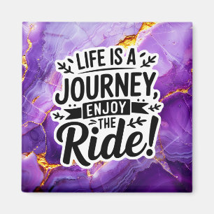 Imán La vida es un viaje para disfrutar del viaje