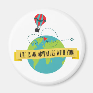 Imán La Vida Es Una Aventura Con Tu Magnet