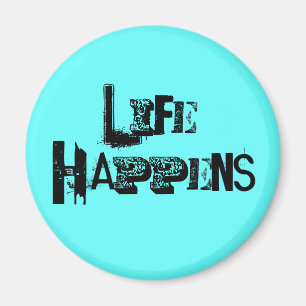 Imán "La vida pasa" Magnet