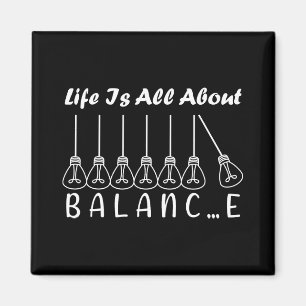Imán La vida se trata de inspiración de equilibrio y mo