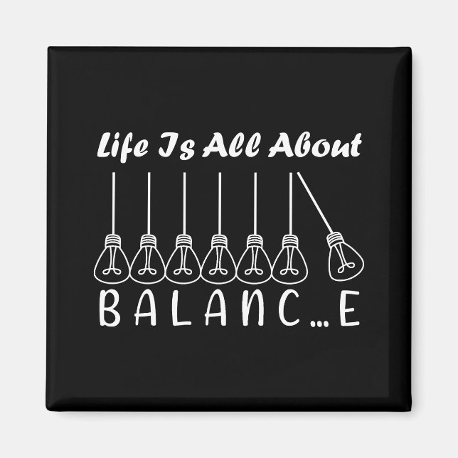 Imán La vida se trata de inspiración de equilibrio y mo (Frente)