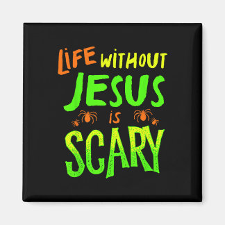 Imán La vida sin Jesús da miedo Otoño Halloween cristia