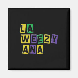 Imán La Weezy Ana Mardi Gras Louisiana La Weezy Ana Car