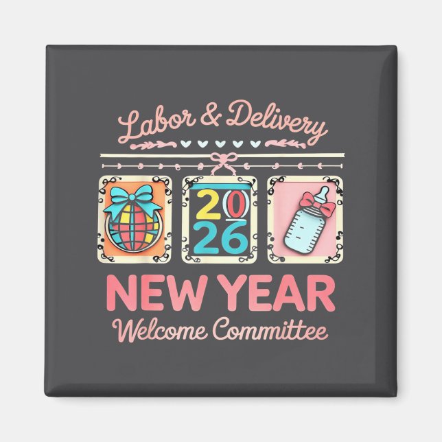 Imán Labor &amp; Delivery 2026 New Year Welcome Committ (Frente)