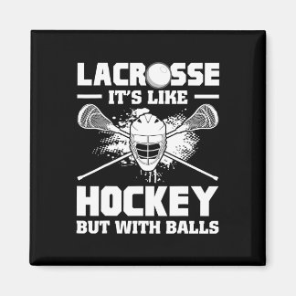 Imán Lacrosse It's Like Hockey But With Funny Player 