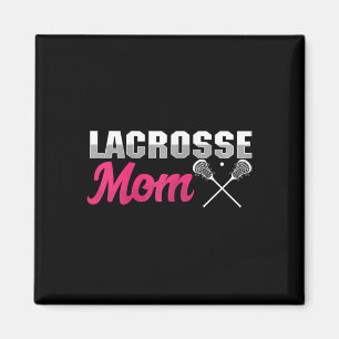 Imán Lacrosse Mom Lax Player Mother Ball Sport Game Sti