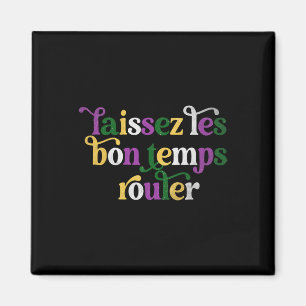 Imán Laissez Les Bon Temps Rouler Feliz Mardi Gras Fleu