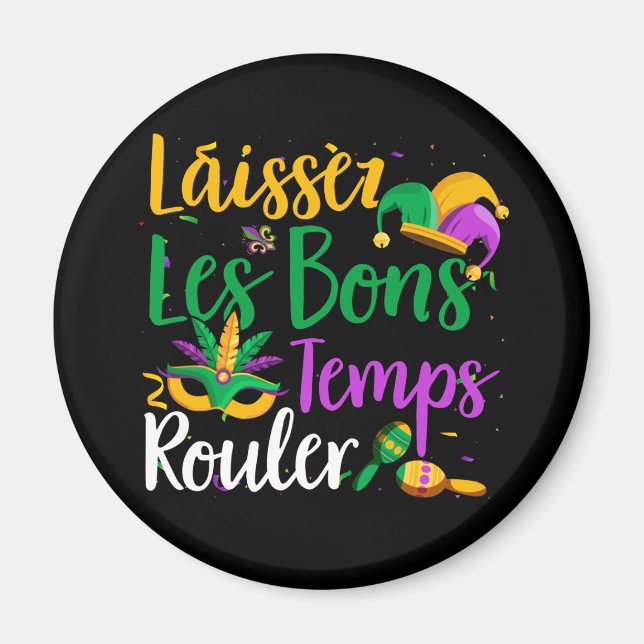 Imán Laissez Les Bons Temps Rouler Mardi Gras (Frente)