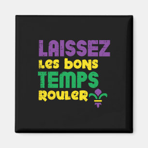 Imán Laissez Les Bons Temps Rouler Mardi Gras Tee Men W